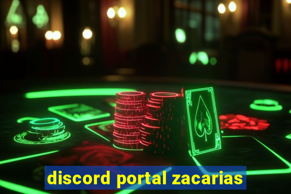 discord portal zacarias